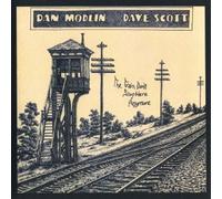 DAN MODLIN/DAVE SCOTT - THE TRAIN DONT STOP HERE ANYMORE(IMPORT)(ltd.paper-sleeve)