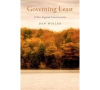 Dan Moller Governing Least (Copertina rigida) Oxford Political Philosophy
