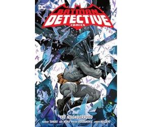 Dan Mora Mariko Tama Batman: Detective Comics Vol. 1: The Neighborho (Tascabile)