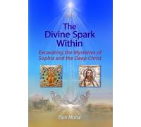Dan Morse The Divine Spark Within (Tascabile)