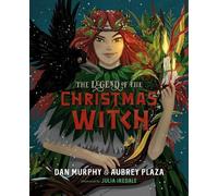 Dan Murphy Aubrey Plaza The Legend of the Christmas Witch (Copertina rigida)