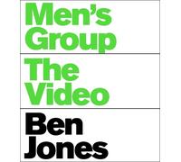 Dan Nadel Men's Group: The Video (Copertina rigida)