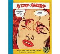 Dan Nadel Ogden Whitney Return to Romance (Tascabile)