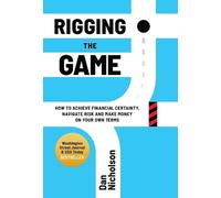 Dan Nicholson Rigging the Game (Copertina rigida)