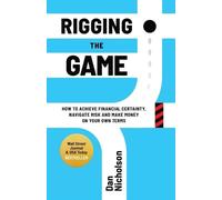 Dan Nicholson Rigging the Game (Tascabile)