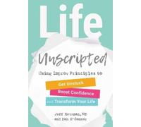 Dan O'Connor Jeff Katzman Life Unscripted (Tascabile)