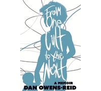 Dan Owens-Reid From One Cult To The Next (Tascabile)