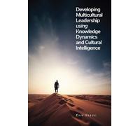 Dan Paiuc Developing Multicultural Leadership using Knowledge (Copertina rigida)