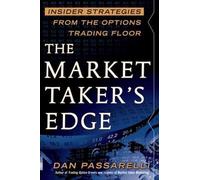 Dan Passarelli The Market Taker's Edge: Insider Strategies fr (Copertina rigida)