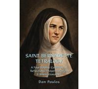 Dan Paulos Saint Bernadette Tetralogy (Tascabile)