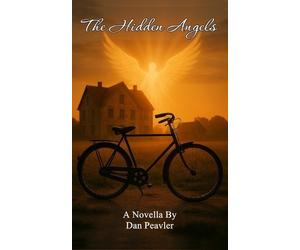 Dan Peavler The Hidden Angels (Tascabile)