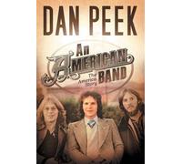 Dan Peek An American Band (Tascabile)