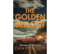 Dan Petrosini The Golden Sellout (Tascabile) Luca Mystery