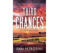 Dan Petrosini Third Chances (Tascabile) Luca Mystery