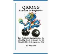Dan Phillips Qigong Exercises for Beginners (Tascabile)