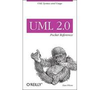 Dan Pilone UML 2.0 Pocket Reference (Tascabile) Pocket Reference (O'Reilly)