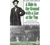 Dan Plazak A Hole in the Ground with a Liar at the Top (Tascabile)