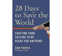 Dan Purvis 28 Days to Save the World (Copertina rigida)