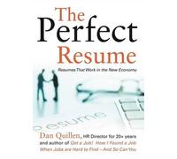 Dan Quillen The Perfect Resume (Tascabile) Get a Job