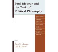 Dan R. Stiver Paul Ricoeur and the Task of Political Philosophy (Tascabile)