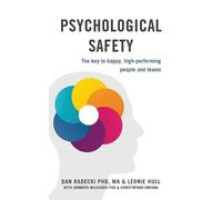 Dan Radecki Leonie Hull Psychological Safety (Tascabile)