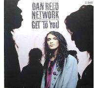 Dan Reed Network - Get to You [Import]