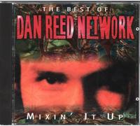 Dan Reed Network - Mixin' It Up