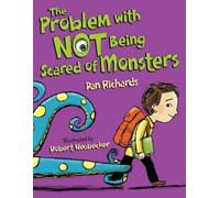 Dan Richards The Problem with Not Being Scared of Monsters (Copertina rigida)