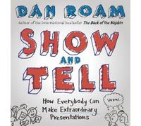 Dan Roam Show and Tell (Copertina rigida)