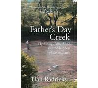 Dan Rodricks Lefty Kreh Father's Day Creek (Tascabile)