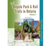Dan Roitner Best Bicycle Park & Rail Trails in Ontario - Volume 2 (Tascabile)