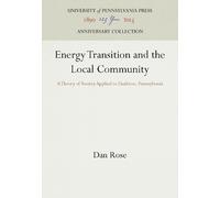 Dan Rose Energy Transition and the Local Community (Copertina rigida)