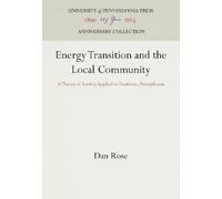 Dan Rose Energy Transition and the Local Community (Copertina rigida)