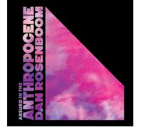 Dan Rosenboom Absurd in the Anthropocene (Vinyl LP) 12" Album