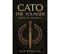 Dan Rosolini Cato the Younger (Tascabile)