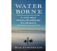 Dan Rubinstein Water Borne (Tascabile)