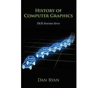 Dan Ryan History of Computer Graphics (Copertina rigida)