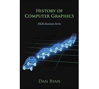 Dan Ryan History of Computer Graphics (Tascabile)