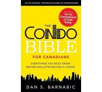 Dan S. Barnabic The Condo Bible for Canadians (Tascabile)