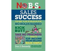 Dan S. Kennedy No B.S. Sales Success (Tascabile)