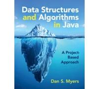 Dan S. Myers Data Structures and Algorithms in Java (Copertina rigida)