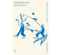 Dan Saladino From the Sea (Picador Shorts) (Tascabile) Picador Shorts