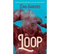 Dan Sanders The Loop (Tascabile)