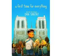 Dan Santat A First Time for Everything (Copertina rigida)