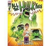 Dan Santat All the Hulk Feels (A Mighty Marvel Comics Picture (Copertina rigida)