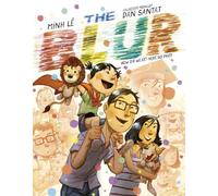 Dan Santat Minh Lê The Blur (Copertina rigida)