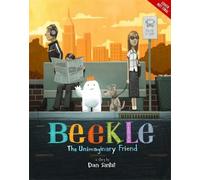 Dan Santat The Adventures of Beekle: The Unimaginary Friend (Copertina rigida)