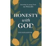 Dan Schaeffer Honesty with God (Tascabile)