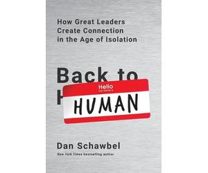 Dan Schawbel Back to Human (Tascabile)
