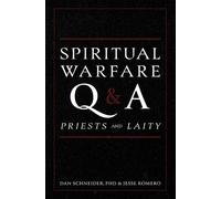 Dan Schneider Jesse Spiritual Warfare Q and A: For Priests an (Copertina rigida)